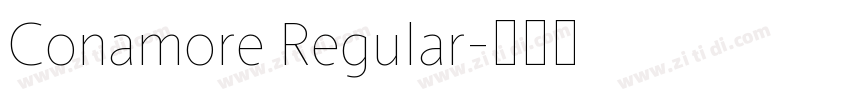 Conamore Regular字体转换